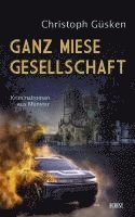 bokomslag Ganz miese Gesellschaft