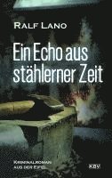 bokomslag Ein Echo aus stählerner Zeit