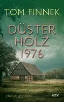 Tom Finnek - Düsterholz 1976, Häftad. Tillgänglighet: Lägg i varukorg