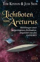 Tom Kenyon, Judi Sion - Lichtboten vom Arcturus, Inbunden
