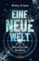 EINE NEUE WELT. Kontakt mit den Besuchern 1