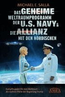 Michael E. Salla - Das Geheime Weltraumprogramm der U.S. Navy & Die Allianz mit den Nordischen, Inbunden