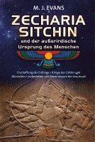 bokomslag ZECHARIA SITCHIN und der außerirdische Ursprung des Menschen