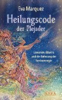 Heilungscode der Plejader Band 1 1