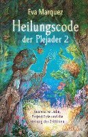 Heilungscode der Plejader Band 2 1