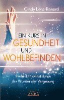 bokomslag EIN KURS IN GESUNDHEIT UND WOHLBEFINDEN