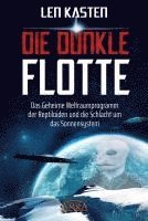 Len Kasten - DIE DUNKLE FLOTTE, Inbunden