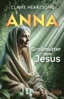 bokomslag ANNA - GROSSMUTTER VON JESUS [US-Bestseller]