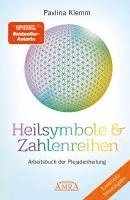 Heilsymbole & Zahlenreihen Band 1 NEUAUSGABE: Überarbeitetes und erweitertes Arbeitsbuch der Plejadenheilung (von der SPIEGEL-Bestseller-Autorin) 1