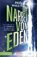 bokomslag DIE NARBEN VON EDEN [empfohlen von Erich von Däniken]