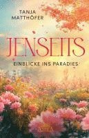 bokomslag JENSEITS - EINBLICKE INS PARADIES