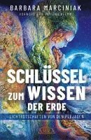 bokomslag SCHLÜSSEL ZUM WISSEN DER ERDE: Lichtbotschaften von den Plejaden