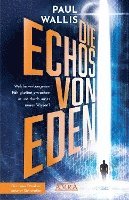 bokomslag DIE ECHOS VON EDEN [empfohlen von Erich von Däniken]