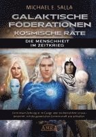 bokomslag GALAKTISCHE FÖDERATIONEN & KOSMISCHE RÄTE: Die Menschheit schließt sich der galaktischen Gemeinschaft an