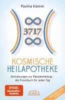 bokomslag KOSMISCHE HEILAPOTHEKE: Aktivierung der Plejadenheilung - das Praxisbuch mit Heilsymbolen, Botschaften und Meditationen (Das neue Werk der SPIEGEL-Bestsellerautorin!)