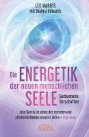 bokomslag DIE ENERGETIK DER NEUEN MENSCHLICHEN SEELE: Botschaften aus der 9. Dimension