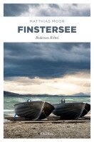 Matthias Moor - Finstersee, Häftad
