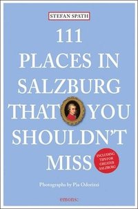 bokomslag 111 Places in Salzburg That You Shouldnt Miss