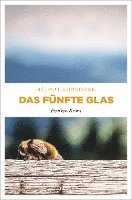 Helmut Vorndran - Das fünfte Glas, Häftad