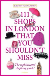 bokomslag 111 Shops in London That You Shouldn't Miss