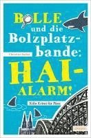 bokomslag Bolle und die Bolzplatzbande: Hai-Alarm!
