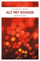 Michael Naseband, Mike Engel - Alt mit Schuss, Häftad