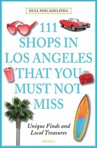 bokomslag 111 Shops in Los Angeles That You Must Not Miss