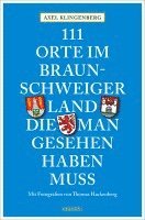 bokomslag 111 Orte im Braunschweiger Land, die man gesehen haben muss