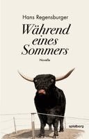 Hans Regensburger - Während eines Sommers, Häftad
