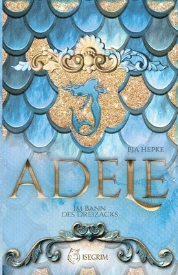 Pia Hepke - Adele, Häftad