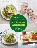 bokomslag Kochen mit Martina und Moritz - So lieben wir Gemüse