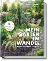 bokomslag Peter Janke: Mein Garten im Wandel des Zeitgeistes und des Klimas