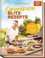 Christian Henze - Sommerküche Blitzrezepte, Inbunden. Tillgänglighet: Lägg i varukorg