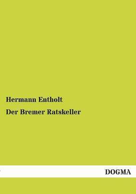 bokomslag Bremer Ratskeller