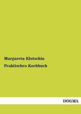 bokomslag Praktisches Kochbuch