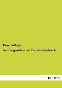 bokomslag Junggesellen- und Touristen-Kochbuch