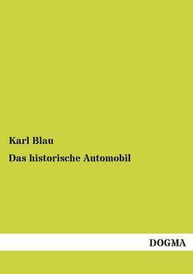 bokomslag Das historische Automobil