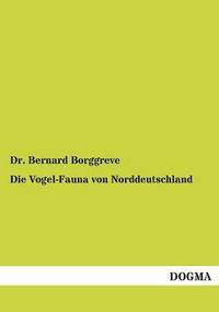 bokomslag Vogel-Fauna von Norddeutschland