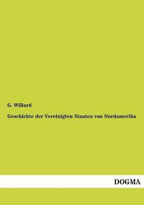 Geschichte der Vereinigten Staaten von Nordamerika 1