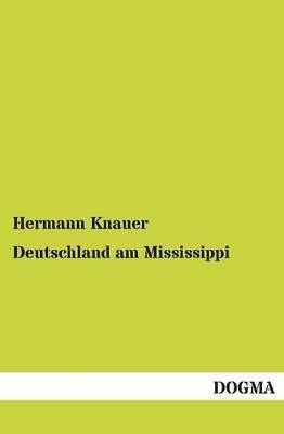 Deutschland am Mississippi 1