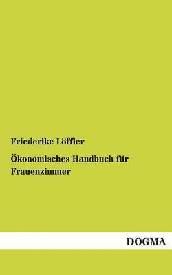 bokomslag konomisches Handbuch fr Frauenzimmer