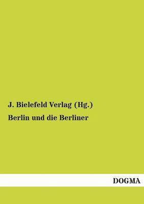 Berlin und die Berliner 1