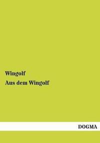 bokomslag Aus dem Wingolf