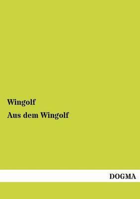bokomslag Aus dem Wingolf