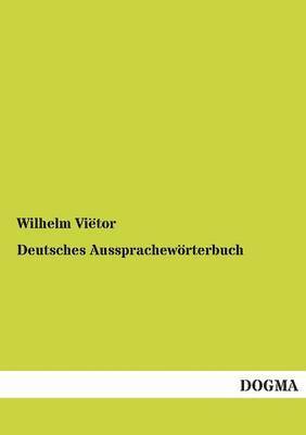 Deutsches Aussprachewoerterbuch 1