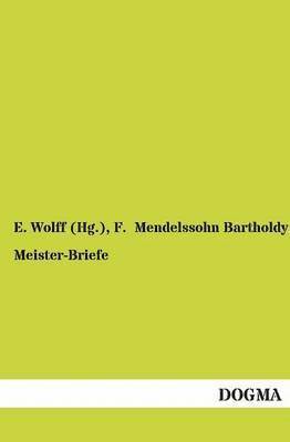 Meister-Briefe 1