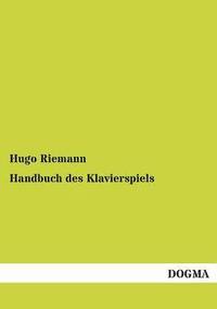 bokomslag Handbuch Des Klavierspiels