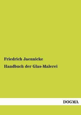 bokomslag Handbuch Der Glas-Malerei