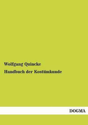 Handbuch Der Kostumkunde 1