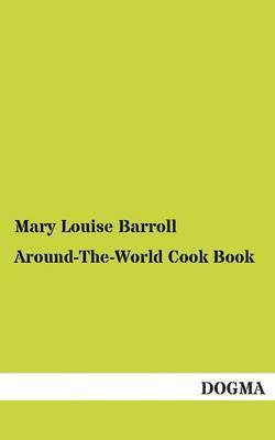 bokomslag Around-The-World Cook Book